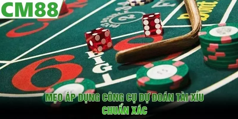 Mẹo áp dụng công cụ dự đoán tài xỉu chuẩn xác