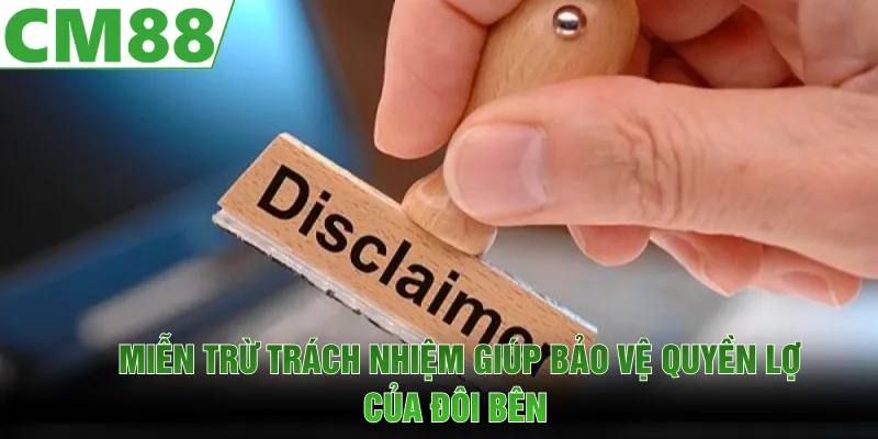 Miễn trừ trách nhiệm CM88 giúp minh bạch quyền lợi và nghĩa vụ hội viên